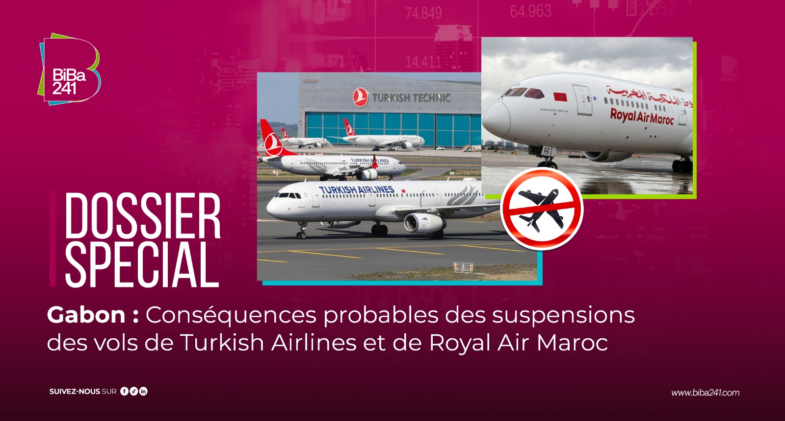 Gabon : Conséquences probables des suspensions des vols de Turkish Airlines et de Royal Air Maroc